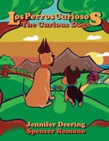 Los Perros Curiosos The Curious Dogs B08T5WGHBG Book Cover