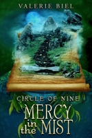 Circle of Nine: Mercy in the Mist (Circle of Nine Series Book 4) 0998173673 Book Cover