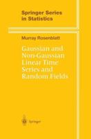 Gaussian and Non-Gaussian Linear Time Series and Random Fields 1461270677 Book Cover