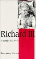 Richard III: A Study of Service (Cambridge Studies in Medieval Life and Thought: Fourth Series) 0521407265 Book Cover