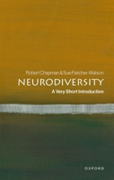 Neurodiversity: A Very Short Introduction (Very Short Introductions) 0198876513 Book Cover