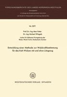 Entwicklung Einer Methode Zur Walzkraftbestimmung Fur Das Kalt-Walzen Mit Und Ohne Langszug 3531023713 Book Cover