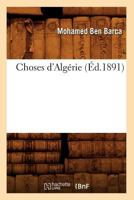 Choses D'Alga(c)Rie (A0/00d.1891) 2012641431 Book Cover