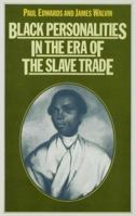 Black Personalities in the Era of the Slave Trade 0333243617 Book Cover