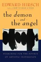 The Demon and the Angel: Searching for the Source of Artistic Inspiration 0156027445 Book Cover