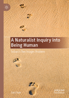 A Naturalist Inquiry into Being Human: Sellars’s Two Images Problem 3032240840 Book Cover