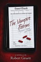 The Vampire Patrons 098372170X Book Cover