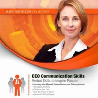 CEO Communication Skills: Verbal Skills to Inspire Passion 1441776087 Book Cover