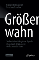 Größenwahn (German Edition) 3662695790 Book Cover