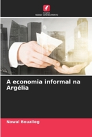 A economia informal na Argélia (Portuguese Edition) 620742574X Book Cover
