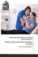 Plastic, Reconstructive and Burn Surgery 6204720163 Book Cover