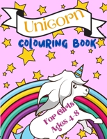 Unicorn Colouring Book For Girls ages 4-8: Over 40 colouring pages with the cutest illustration to colour, Perfect present to unicorns lovers. B08NRXFXPL Book Cover