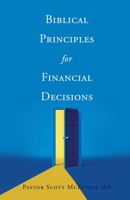 Biblical Principles for Financial Decisions 1662826885 Book Cover