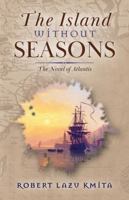 The Island Without Seasons 1960711032 Book Cover