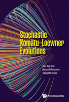 Stochastic Komatu-Loewner Evolutions 9811262780 Book Cover