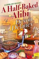 A Half-Baked Alibi 1958384593 Book Cover