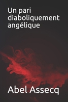 Un pari diaboliquement angélique 1700451049 Book Cover