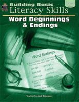 Building Basic Literacy Skills: Word Beginnings & Endings 0743932412 Book Cover