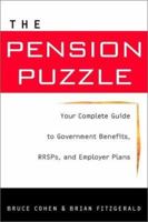 The Pension Puzzle: Your Complete Guide to Government Benefits, RRSPs, and Employer Plans 0470839538 Book Cover