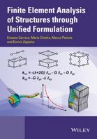 Finite Element Analysis of Structures Through Unified Formulation 1119941210 Book Cover