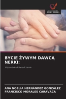 Bycie Zywym DawcA Nerki (Polish Edition) 6208992737 Book Cover