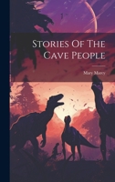 Stories Of The Cave People 1021569348 Book Cover