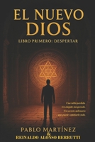 El Nuevo Dios: Despertar (Spanish Edition) B08762T2RR Book Cover