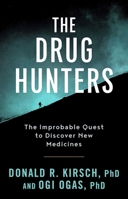 The Drug Hunters 1628729864 Book Cover