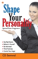 Shape Your Personality 9351651673 Book Cover