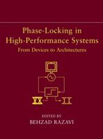 Phase-Locking in High-Performance Systems: From Devices to Architectures 0471447277 Book Cover