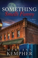 Something Smells Funny B0H1PVTDT4 Book Cover