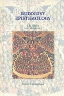 Buddhist Epistemology: (Contributions in Philosophy) 812084114X Book Cover