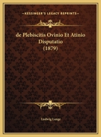 De Plebiscitis Ovinio Et Atinio Disputatio (1879) 1167389786 Book Cover