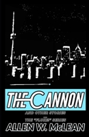 The Cannon and Other Stories (FLUKE!) B0GX9B77KC Book Cover