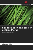 Soil formation and erosion at Gros Morne 6209928439 Book Cover
