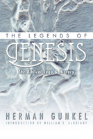 The Legends of Genesis: The Biblical Saga and History 1503235599 Book Cover