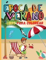 �poca de Verano Libro para Colorear: La vida en la playa y el verano P�ginas para colorear para ni�os - Vacaciones de verano - Tema de la playa - Libro para colorear para ni�os y ni�as null Book Cover