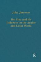 Ibn Sina and His Influence on the Arabic and Latin World 086078987X Book Cover