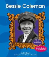 Bessie Coleman (First Biographies) 0736842292 Book Cover
