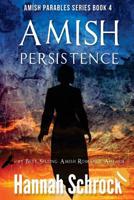 Amish Persistence 1544120176 Book Cover