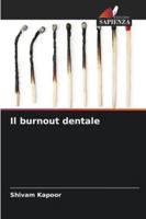 Il burnout dentale (Italian Edition) 620082293X Book Cover