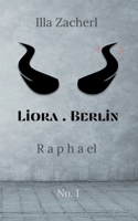 Liora.Berlin: Raphael (German Edition) 3819211403 Book Cover