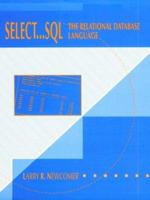 Select--SQL: The Relational Database Language 0023866934 Book Cover