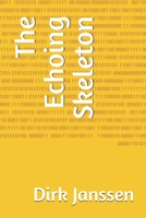 The Echoing Skeleton B086Y5JY19 Book Cover
