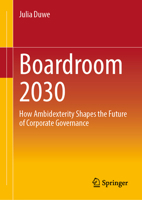 Boardroom 2030: How Ambidexterity Shapes the Future of Corporate Governance 3662711826 Book Cover