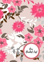 Our Bucket List: Journal for creative ideas 1692586238 Book Cover