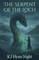 The Serpent Of The Loch (The Mist Walker) B0GTMT9FFX Book Cover