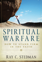 Spiritual Warfare: Winning the Daily Battle With Satan 0876809875 Book Cover