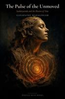 The Pulse of the Unmoved: Satkaryavada and the Illusion of Time B0H8TKH22J Book Cover