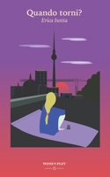 Quando Torni: L'amore ai tempi della Brexit B08TQG921Q Book Cover